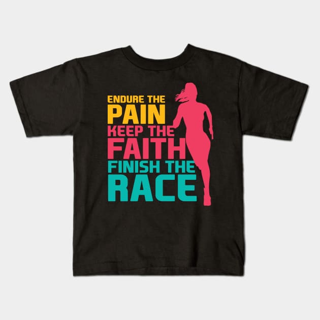 Finish the Race Women - Motivational Kids T-Shirt by andantino